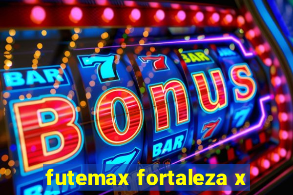 futemax fortaleza x